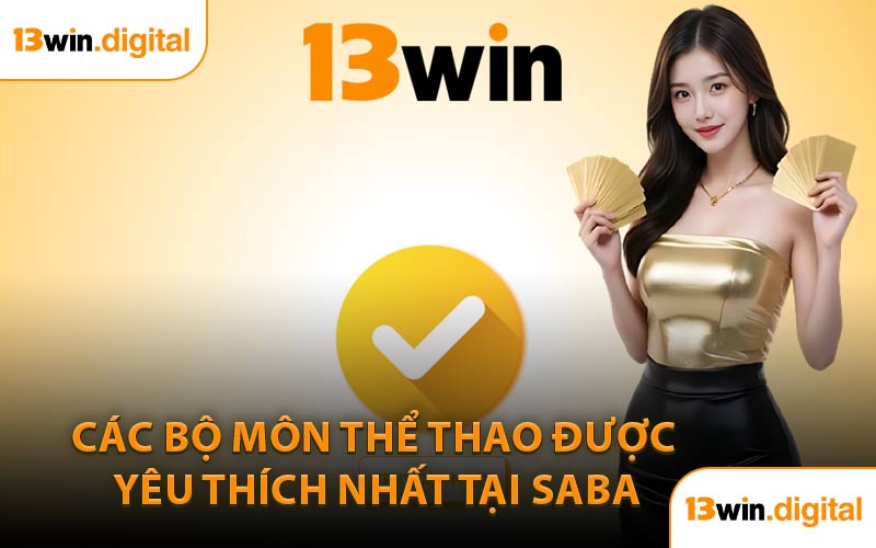 Các Bộ Môn Thể Thao Được Yêu Thích Nhất Tại SABA