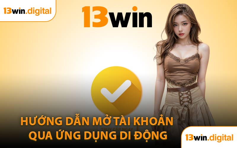 Hướng Dẫn Mở Tài Khoản Qua Ứng Dụng Di Động