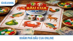 Khám phá Bầu cua online